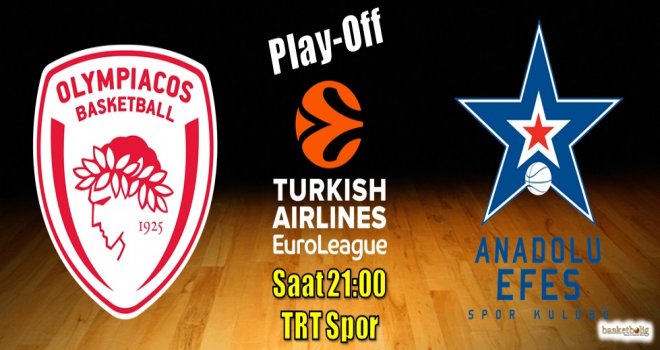 Anadolu Efes-Olympiacos 2.randevuda...