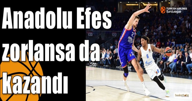 Anadolu Efes zorlansa da kazandı