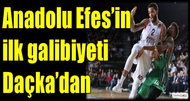 Anadolu Efes'in ilk galibiyeti Daçka'dan