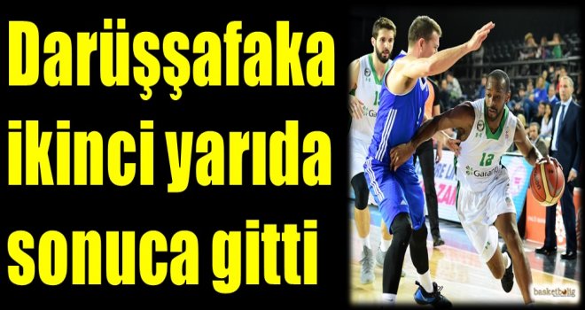 Darüşşafaka ikinci yarıda sonuca gitti