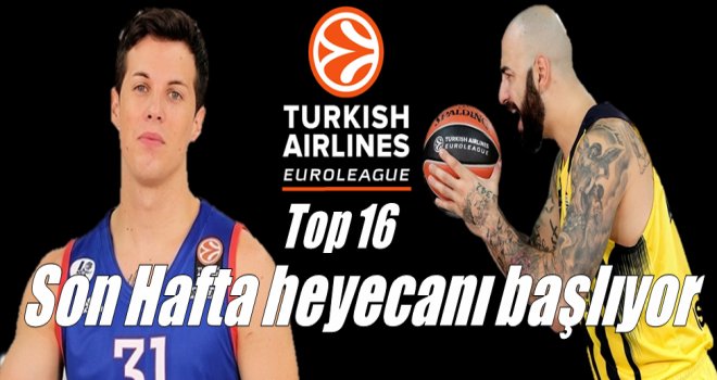 Euroleague Top16 son eriyor