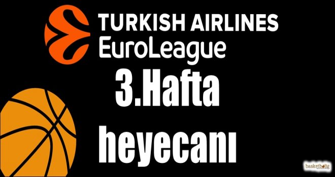 Euroleague'de 3.hafta heyecanı