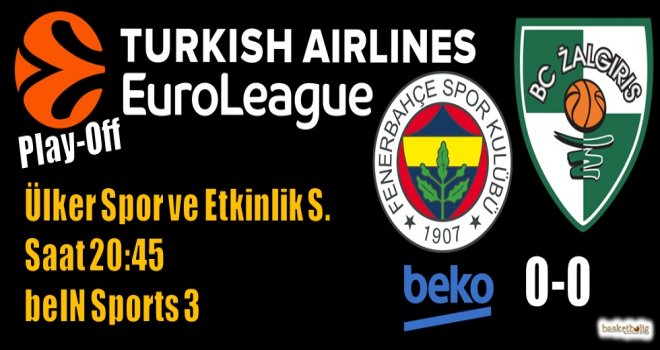 Fenerbahçe Beko, Zalgiris'i konuk ediyor