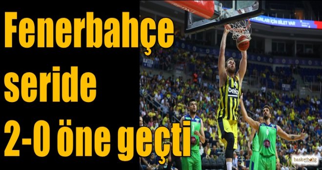 Fenerbahçe seride 2-0 öne geçti