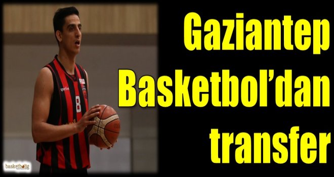 Gaziantep Basketbol'dan transfer