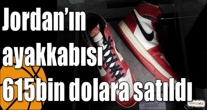 Jordan’ın ayakkabısı 615bin dolara satıldı