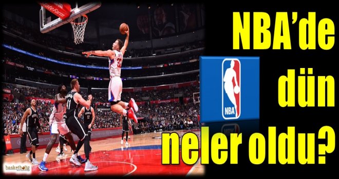 NBA'de dün neler oldu?