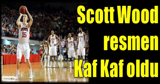 Scott Wood resmen Kaf Kaf oldu...