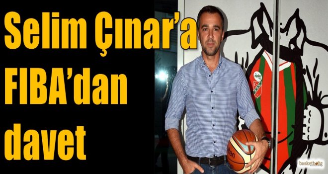 Selim Çınar'a FIBA'dan davet