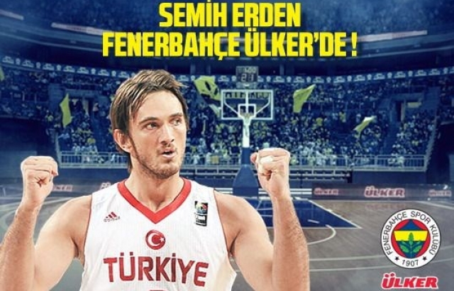 Semih Erden yeniden Fenerbahçe Ülker'de