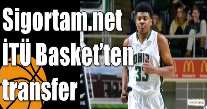 Sigortam.net İTÜ Basket’ten transfer