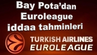 Bay Pota'dan Euroleague iddaa tahminleri