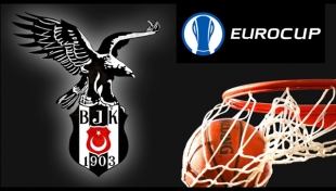 BEŞİKTAŞ İNTEGRAL FOREX EUROCUP'TA