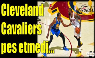 Cleveland Cavaliers pes etmedi...