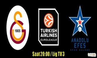 Euroleague'de Galatasaray Odeabank-Anadolu Efes derbisi