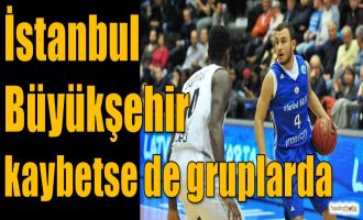 İstanbul Büyükşehir kaybetse de gruplarda...