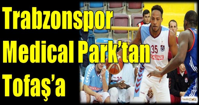 Trabzonspor Medical Park'tan Tofaş'a 