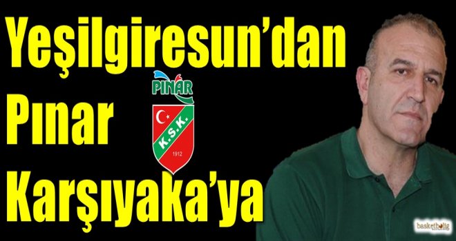 Yeşilgiresun Belediyespor'dan Pınar Karşıyaka'ya