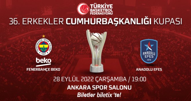 36. Erkekler Cumhurbaşkanlığı Kupası?nda geri sayım