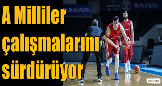 A Milliler çalışmalarını sürdürüyor