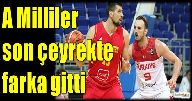 A Milliler son çeyrekte farka gitti...