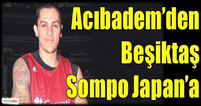 Acıbadem Üniversitesi'nden Beşiktaş Sompo Japan'a