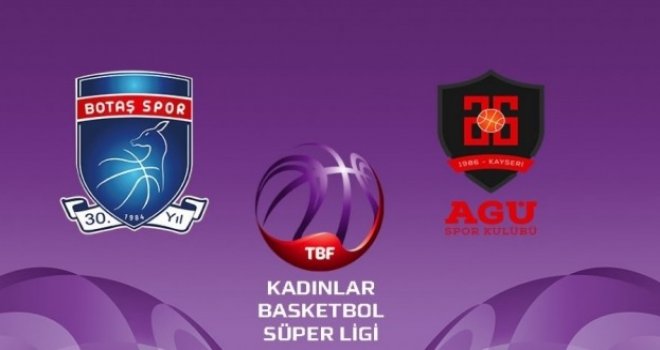 Adana Botaş uzatmada AGÜ'yü devirdi
