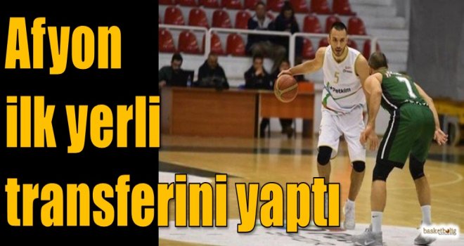 Afyon ilk yerli transferini yaptı