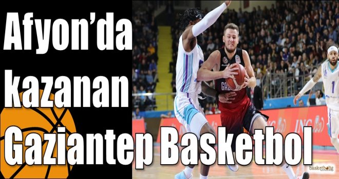 Afyon?da kazanan Gaziantep Basketbol