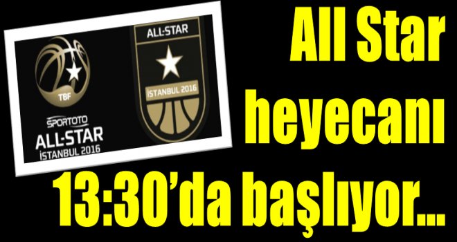 All Star heyecanı başlıyor...