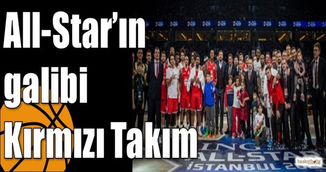 All-Star?ın galibi Kırmızı Takım