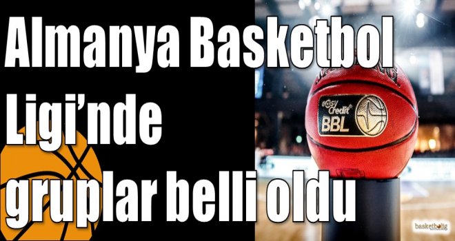 Almanya Basketbol Ligi?nde gruplar belli oldu