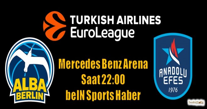 Anadolu Efes, Alba Berlin deplasmanında