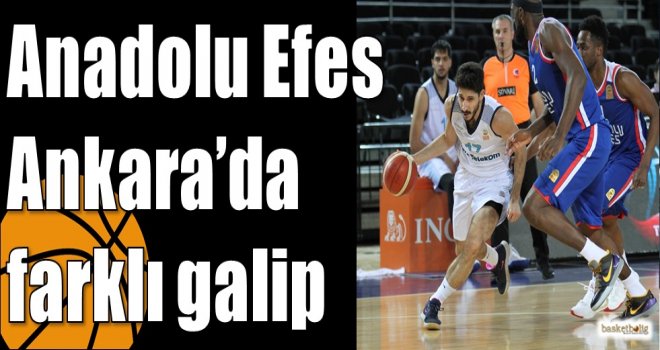 Anadolu Efes Ankara?da farklı galip