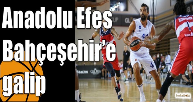 Anadolu Efes Bahçeşehir?e galip