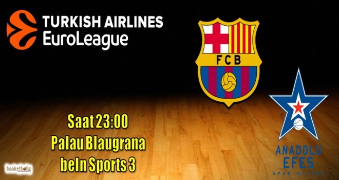 Anadolu Efes, Barcelona deplasmanında