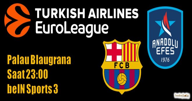 Anadolu Efes, Barcelona deplasmanında