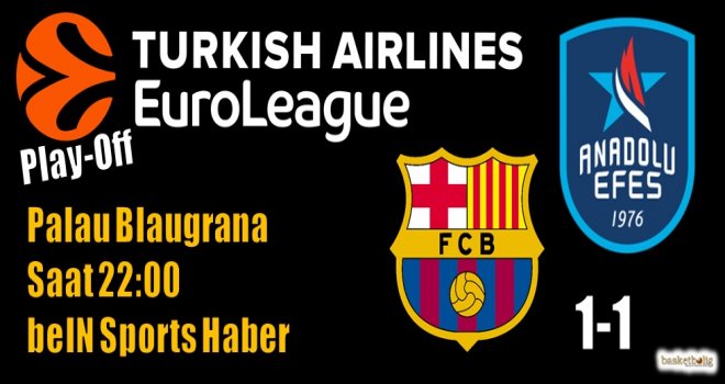 Anadolu Efes, Barcelona'da avantaj  peşinde