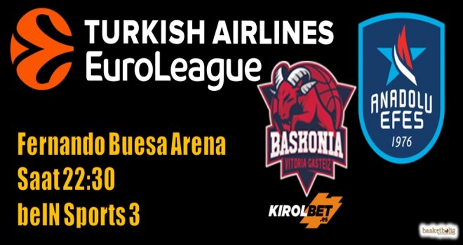 Anadolu Efes, Baskonia deplasmanında