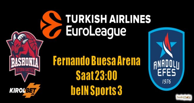 Anadolu Efes, Baskonia deplasmanında