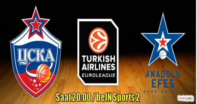 Anadolu Efes, CSKA deplasmanında