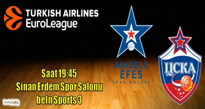 Anadolu Efes, CSKA Moskova'yı konuk ediyor