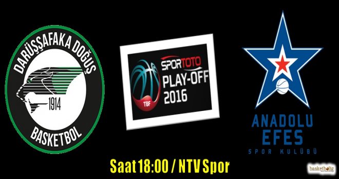 Anadolu Efes-Darüşşafaka Doğuş serisinde 3.raunt