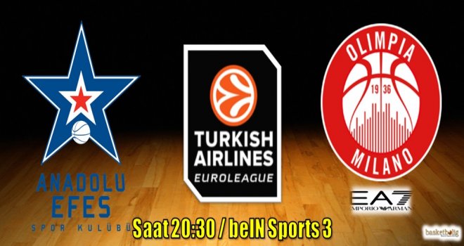 Anadolu Efes, EA7 Emperio Armani Milan'ı konuk ediyor