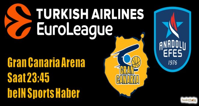 Anadolu Efes, Gran Canaria karşısında