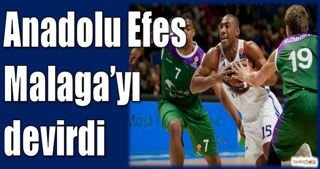 Anadolu Efes, Malaga'yı devirdi