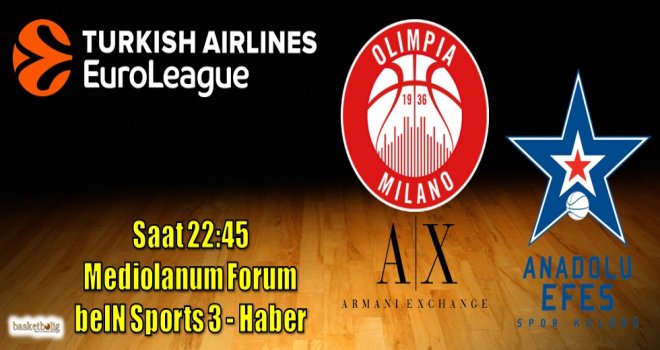 Anadolu Efes, Milano deplasmanında