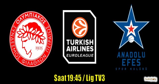 Anadolu Efes, Olympiacos deplasmanında