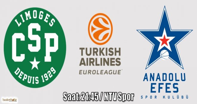 Anadolu Efes sezonu Limoges deplasmanında açıyor
