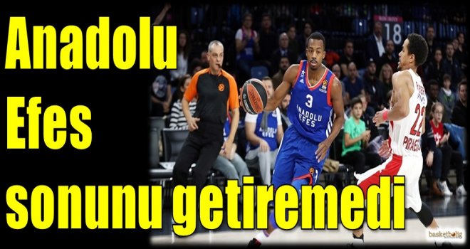 Anadolu Efes, sonunu getiremedi